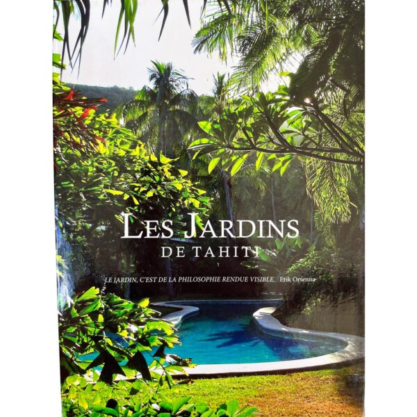Jean-Louis Saquet : Les jardins de Tahiti